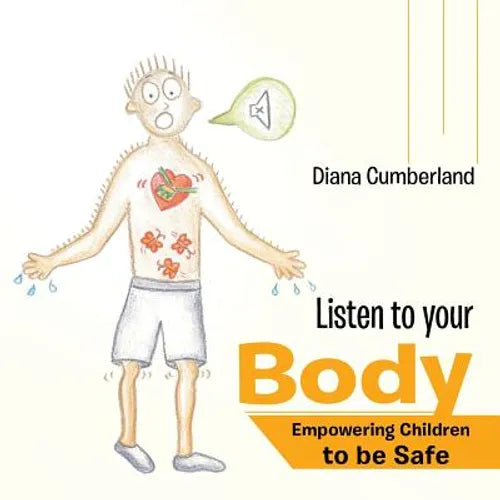 Listen to your Body: Empowering Children to be Safe