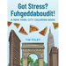 Got Stress? Fuhgeddaboudit!: A New York City Coloring Book