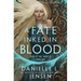 A Fate Inked in Blood: Book One of the Saga of the Unfated