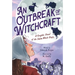 An Outbreak of Witchcraft: A Graphic Novel of the Salem Witch Trials