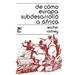 de Como Europa Subdesarrollo a Africa