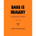 Bake It Healthy: Over 70 Nourishing Cakes, Bakes and Bars to Fuel Your Body