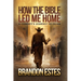 How The Bible Led Me Home: A Cowboy Journey to Islam