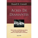 Acres de Diamantes: Conquista el exito aqui y ahora mismo