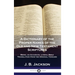 A Dictionary of the Proper Names of the Old and New Testament Scriptures: Being, an Accurate, Literal Bible Translation from the Original Tongues