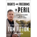 Rights and Freedoms in Peril: An Investigative Report on the Left's Attack on America