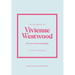 Little Book of Vivienne Westwood: The Story of the Iconic Fashion House