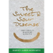 The Sweet & Sour Disease: Emotionally Managing Diabetes