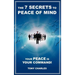The 7 Secrets to Peace of Mind: Your Peace Is Your Command!