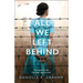All We Left Behind