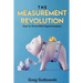 The Measurement Revolution: How To Thrive With Digital Analytics