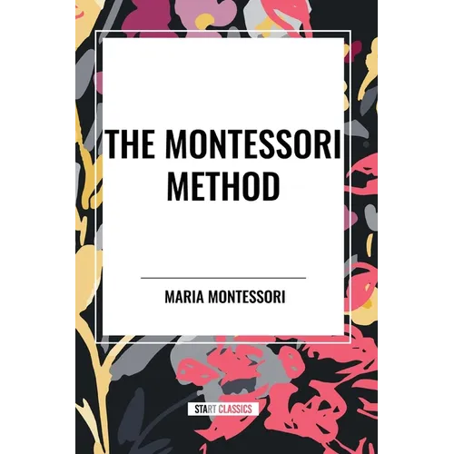 The Montessori Method