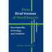 Three Rival Versions of Moral Enquiry: Encyclopaedia, Genealogy, and Tradition