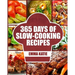 Slow Cooker: 365 Days of Slow Cooking Recipes (Slow Cooker, Slow Cooker Cookbook, Slow Cooker Recipes, Slow Cooking, Slow Cooker Me