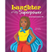 Laughter Is My Superpower: Laughter Is My Superpower