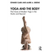 Yoga and the Body: The Future of Modern Yoga in the Studio and Beyond