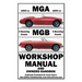 MGA & MGB Workshop Manual & Owners Handbook