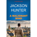 A Malignant Mind
