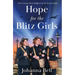Hope for the Blitz Girls: Dial Back Your Age to Live a Longer, Healthier, Happier Life. the Number 1 Sunday Times Bestseller 2024.