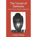 The Tunnel of Darkness: A man of God commits an ungodly act!