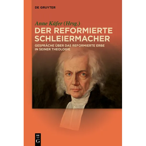 Der reformierte Schleiermacher