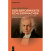 Der reformierte Schleiermacher