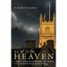 As It Is in Heaven: A Biblical, Historical, and Theological Introduction to the Traditional Church and Her Worship