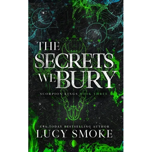The Secrets We Bury [Discreet]