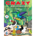 Crazy Bird Stories: Prepare yourself for Strange Birds Behaving in Strange Ways Book 1