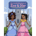 The Colorful Adventures of Zoe & Star: An Activity and Coloring Book