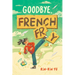 Goodbye, French Fry