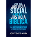 Por Que Justicia Social No Es Justicia Biblica
