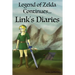 Legend of Zelda Continues: Links Diaries