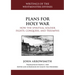 Plans for Holy War: How the Spiritual Soldier Fights, Conquers, and Triumphs