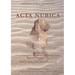 ACTA Nubica: Proceedings of the X International Conference of Nubian Studies. Rome 9-14 September 2002
