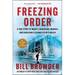 Freezing Order: A True Story of Money Laundering, Murder, and Surviving Vladimir Putin's Wrath