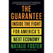 The Guarantee: Inside the Fight for America's Next Economy