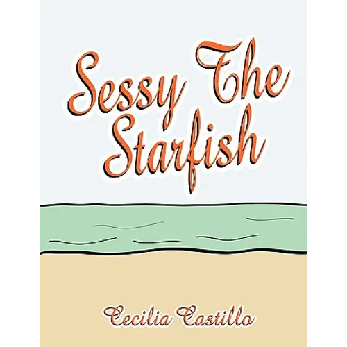 Sessy The Starfish