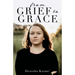 From Grief to Grace