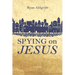 Spying on Jesus: A Novella