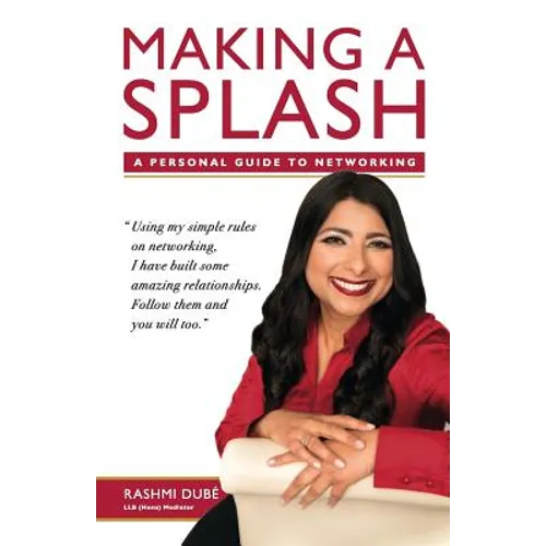 Making a splash: A personal guide to networking