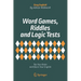 Word Games, Riddles and Logic Tests: Tax Your Brain and Boost Your English