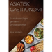 Asiatisk Gastronomi: En Kulinarisk Rejse gennem Smagsoplevelser