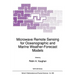 Microwave Remote Sensing for Oceanographic and Marine Weather-Forecast Models