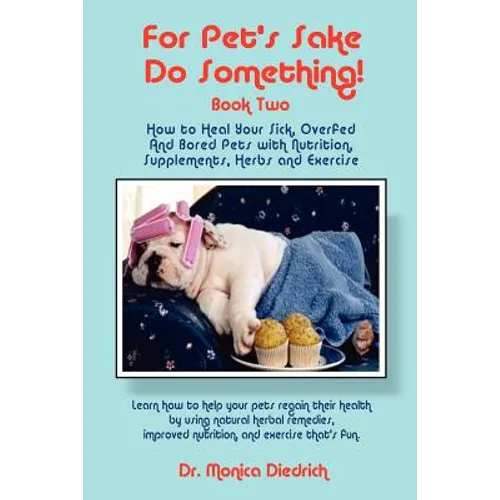 For Pet's Sake, Do Something! Book Two