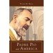 Padre Pio and America