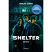 Shelter: Refugio / Shelter: A Mickey Bolitar Novel
