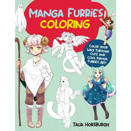 Manga Furries Coloring: Color Your Way Through Cute and Cool Manga Furries Art!
