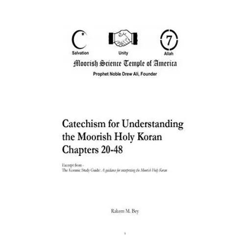Catechism for Understanding the Moorish Holy Koran Chapters 20-48