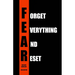 F.E.A.R. (Forget Everything And Reset)